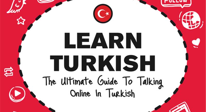 یادگیری زبان ترکی استانبولی چقدر طول می کشد؟