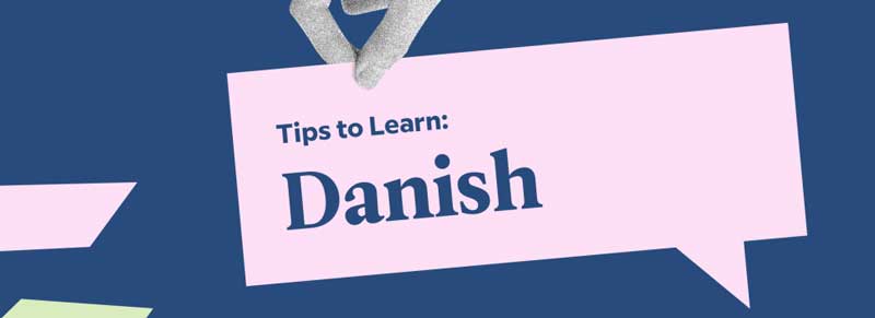 یادگیری زبان دانمارکی چقدر طول می کشد؟
